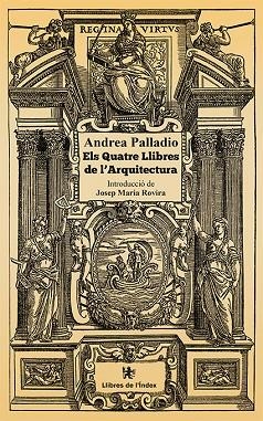 ELS QUATRE LLIBRES DE L'ARQUITECTURA | 9788494941214 | PALLADIO,ANDREA | Llibreria Geli - Llibreria Online de Girona - Comprar llibres en català i castellà