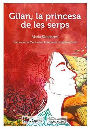 GILAN,LA PRINCESA DE LES SERPS | 9788413030357 | SKIADARESI,MARIA | Llibreria Geli - Llibreria Online de Girona - Comprar llibres en català i castellà