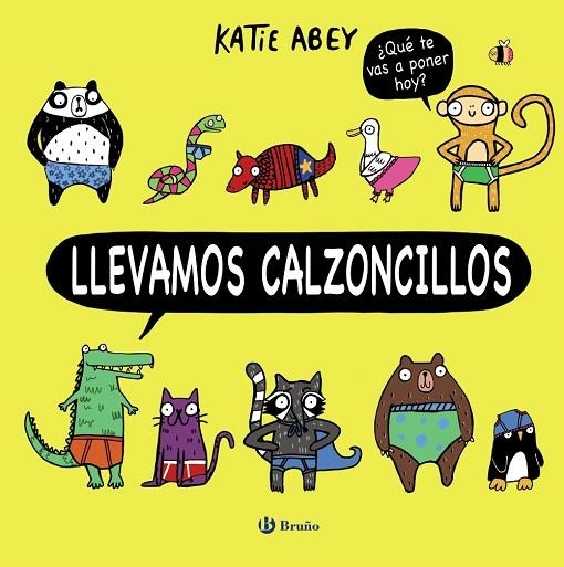 LLEVAMOS CALZONCILLOS | 9788469624074 | ABEY,KATIE | Llibreria Geli - Llibreria Online de Girona - Comprar llibres en català i castellà