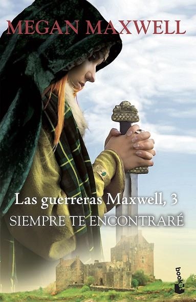 LAS GUERRERAS MAXWELL-3.SIEMPRE TE ENCONTRARE | 9788408202356 | MAXWELL,MEGAN | Llibreria Geli - Llibreria Online de Girona - Comprar llibres en català i castellà