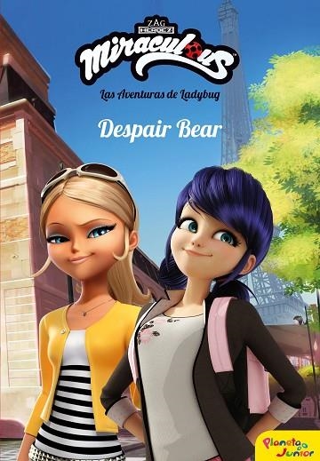 MIRACULOUS.LAS AVENTURAS DE LADYBUG.DESPAIR BEAR | 9788408202080 | Llibreria Geli - Llibreria Online de Girona - Comprar llibres en català i castellà