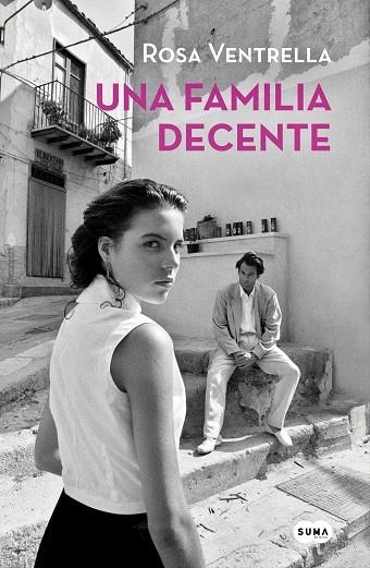 UNA FAMILIA DECENTE | 9788491293170 | VENTRELLA,ROSA | Llibreria Geli - Llibreria Online de Girona - Comprar llibres en català i castellà