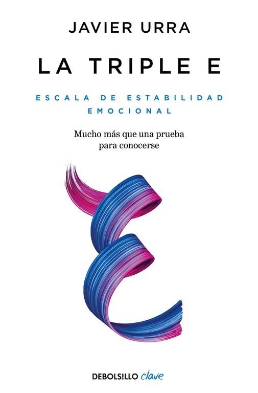 LA TRIPLE E.ESCALA DE ESTABILIDAD EMOCIONAL | 9788466346306 | URRA,JAVIER | Libreria Geli - Librería Online de Girona - Comprar libros en catalán y castellano