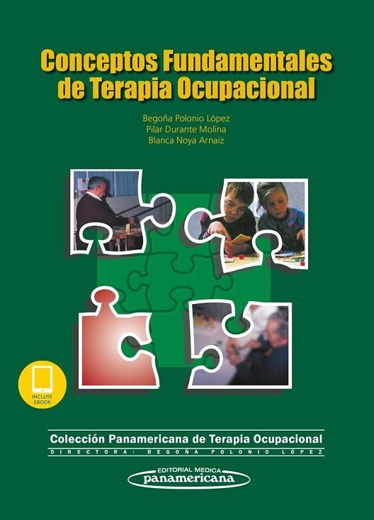 CONCEPTOS FUNDAMENTALES DE TERAPIA OCUPACIONAL(INCLUYE EBOOK.EDICION 2001) | 9788491105701 | POLONIO LOPEZ,BEGOÑA | Llibreria Geli - Llibreria Online de Girona - Comprar llibres en català i castellà