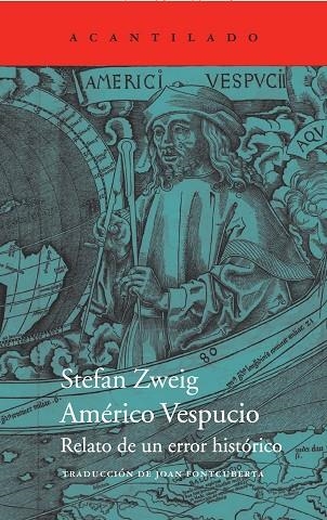 AMÉRICO VESPUCIO.RELATO DE UN ERROR HISTÓRICO | 9788417346508 | ZWEIG,STEFAN | Llibreria Geli - Llibreria Online de Girona - Comprar llibres en català i castellà