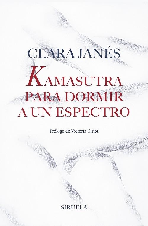 KAMASUTRA PARA DORMIR A UN ESPECTRO | 9788417454463 | JANÉS,CLARA | Llibreria Geli - Llibreria Online de Girona - Comprar llibres en català i castellà