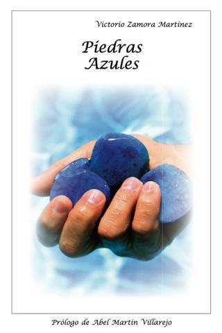 PIEDRAS AZULES | 9788493760236 | ZAMORA MARTINEZ,VICTORIO | Llibreria Geli - Llibreria Online de Girona - Comprar llibres en català i castellà