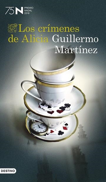 LOS CRÍMENES DE ALICIA(PREMIO NADAL 2019) | 9788423355105 | MARTÍNEZ,GUILLERMO | Llibreria Geli - Llibreria Online de Girona - Comprar llibres en català i castellà