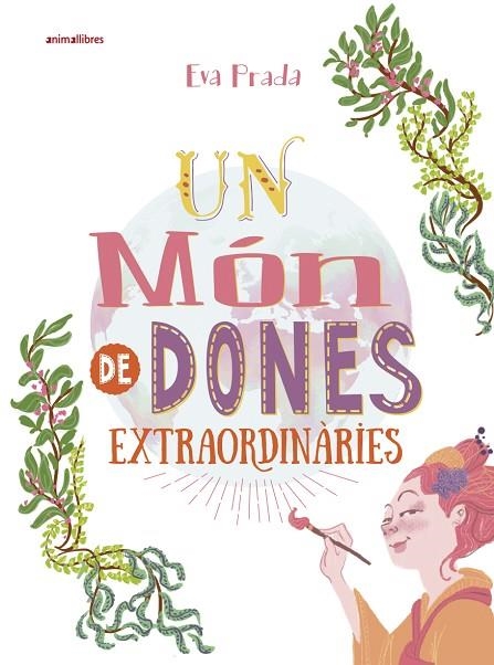 UN MÓN DE DONES EXTRAORDINÀRIES | 9788416844807 | PRADA,EVA | Llibreria Geli - Llibreria Online de Girona - Comprar llibres en català i castellà