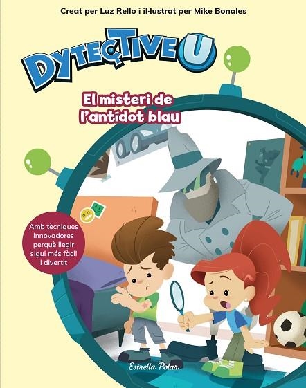 DYTECTIVEU.EL MISTERI DE L'ANTÍDOT BLAU | 9788491377108 | RELLO,LUZ  | Llibreria Geli - Llibreria Online de Girona - Comprar llibres en català i castellà