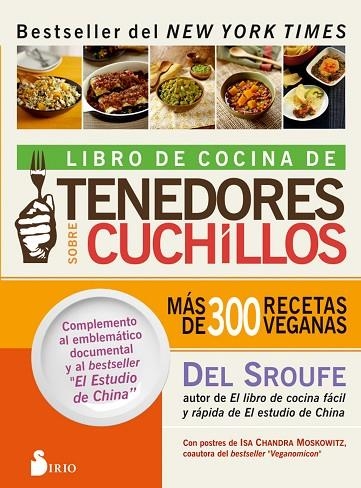 LIBRO DE COCINA DE TENEDORES SOBRE CUCHILLOS.MÁS DE 300 RECETAS VEGANAS | 9788417399160 | SROUFE,DEL | Llibreria Geli - Llibreria Online de Girona - Comprar llibres en català i castellà