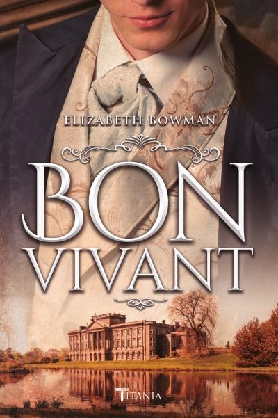 BON VIVANT | 9788416327621 | BOWMAN,ELIZABETH | Llibreria Geli - Llibreria Online de Girona - Comprar llibres en català i castellà