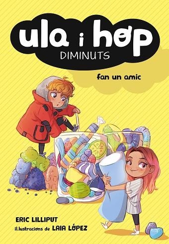 ULA I HOP FAN UN AMIC(ULA I HOP-1) | 9788420433967 | LILLIPUT,ERIC/LÓPEZ,LAIA | Llibreria Geli - Llibreria Online de Girona - Comprar llibres en català i castellà