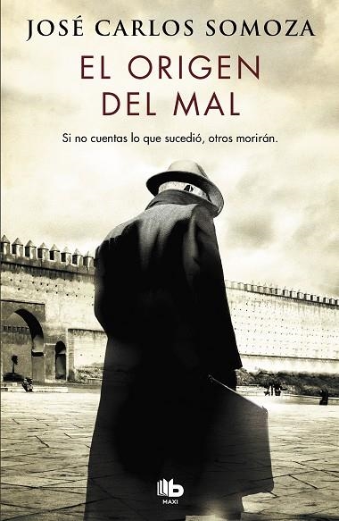 EL ORIGEN DEL MAL | 9788490708026 | SOMOZA,JOSÉ CARLOS | Llibreria Geli - Llibreria Online de Girona - Comprar llibres en català i castellà