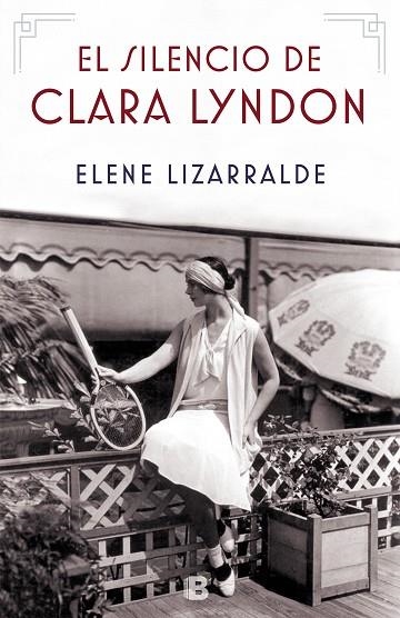 EL SILENCIO DE CLARA LYNDON | 9788466665384 | LIZARRALDE,ELENE | Llibreria Geli - Llibreria Online de Girona - Comprar llibres en català i castellà