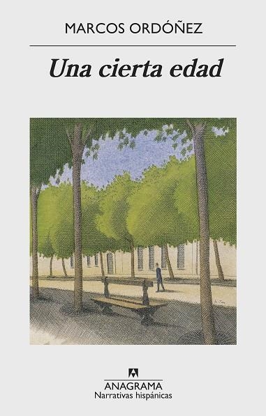 UNA CIERTA EDAD | 9788433998699 | ORDÓÑEZ,MARCOS | Llibreria Geli - Llibreria Online de Girona - Comprar llibres en català i castellà