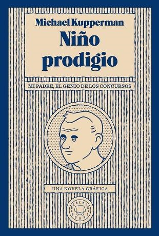 NIÑO PRODIGIO | 9788417552046 | KUPPERMAN,MICHAEL | Llibreria Geli - Llibreria Online de Girona - Comprar llibres en català i castellà