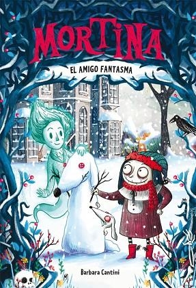 MORTINA-3.EL AMIGO FANTASMA | 9788424664268 | CANTINI,BARBARA | Llibreria Geli - Llibreria Online de Girona - Comprar llibres en català i castellà