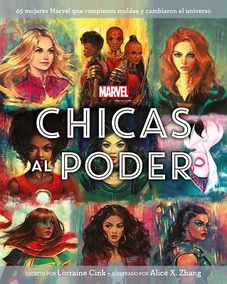 MARVEL.CHICAS AL PODER | 9788416914494 | CINK,LORRAINE/ZHANG,ALICE X./MARVEL | Llibreria Geli - Llibreria Online de Girona - Comprar llibres en català i castellà