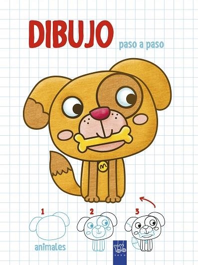 DIBUJO PASO A PASO.ANIMALES | 9788408200321 | YOYO | Llibreria Geli - Llibreria Online de Girona - Comprar llibres en català i castellà