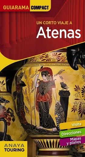 ATENAS(GUIARAMA COMPACT.UN CORTO VIAJE A.EDICIÓN 2019) | 9788491581260 | MERINO BOBILLO,IGNACIO | Llibreria Geli - Llibreria Online de Girona - Comprar llibres en català i castellà