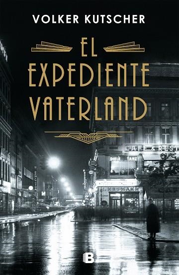 EL EXPEDIENTE VATERLAND (DETECTIVE GEREON RATH 4) | 9788466664714 | KUTSCHER,VOLKER | Llibreria Geli - Llibreria Online de Girona - Comprar llibres en català i castellà