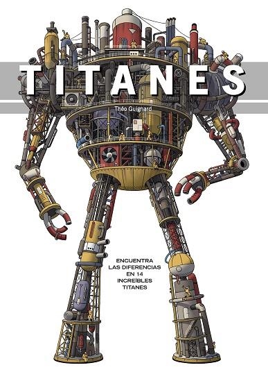 TITANES.ENCUENTRA LAS DIFERENCIAS EN 14 INCREÍBLES TITANES | 9788448852207 | GUIGNARD,THÉO | Llibreria Geli - Llibreria Online de Girona - Comprar llibres en català i castellà