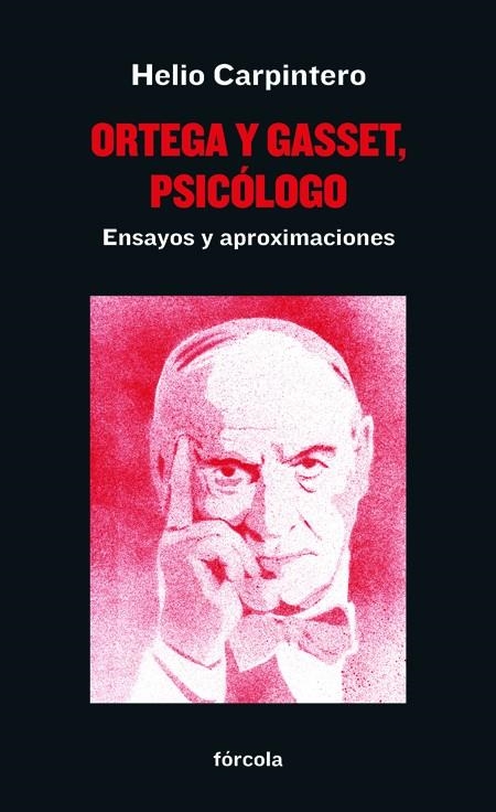 ORTEGA Y GASSET,PSICÓLOGO.ENSAYOS Y APROXIMACIONES | 9788417425265 | CARPINTERO CAPELL,HELIO | Llibreria Geli - Llibreria Online de Girona - Comprar llibres en català i castellà