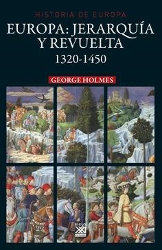 EUROPA.JERARQUÍA Y REVUELTA(1320-1450) | 9788432319365 | HOLMES,GEORGE | Llibreria Geli - Llibreria Online de Girona - Comprar llibres en català i castellà