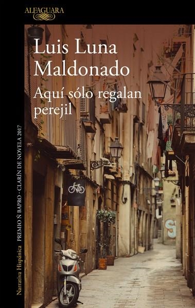 AQUÍ SÓLO REGALAN PEREJIL  | 9788420438023 | LUNA MALDONADO,LUIS | Llibreria Geli - Llibreria Online de Girona - Comprar llibres en català i castellà