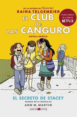 EL CLUB DE LAS CANGURO-2.EL SECRETO DE STACEY | 9788417708016 | TELGEMEIER,RAINA | Llibreria Geli - Llibreria Online de Girona - Comprar llibres en català i castellà