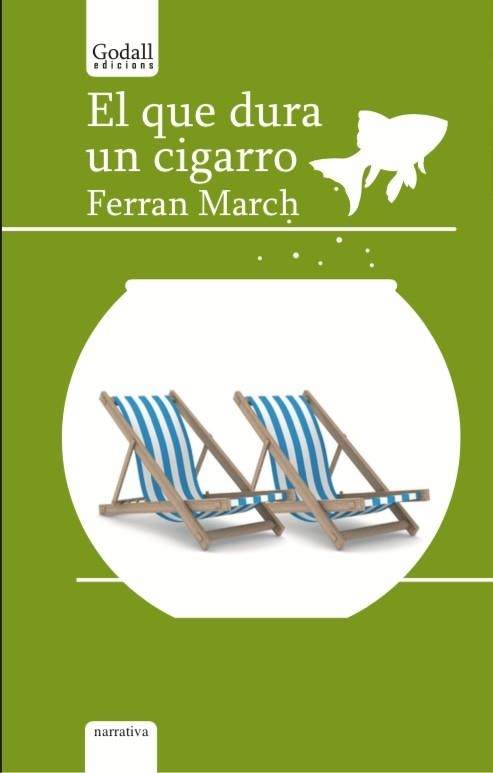 EL QUE DURA UN CIGARRO | 9788494943232 | MARCH,FERRAN | Llibreria Geli - Llibreria Online de Girona - Comprar llibres en català i castellà