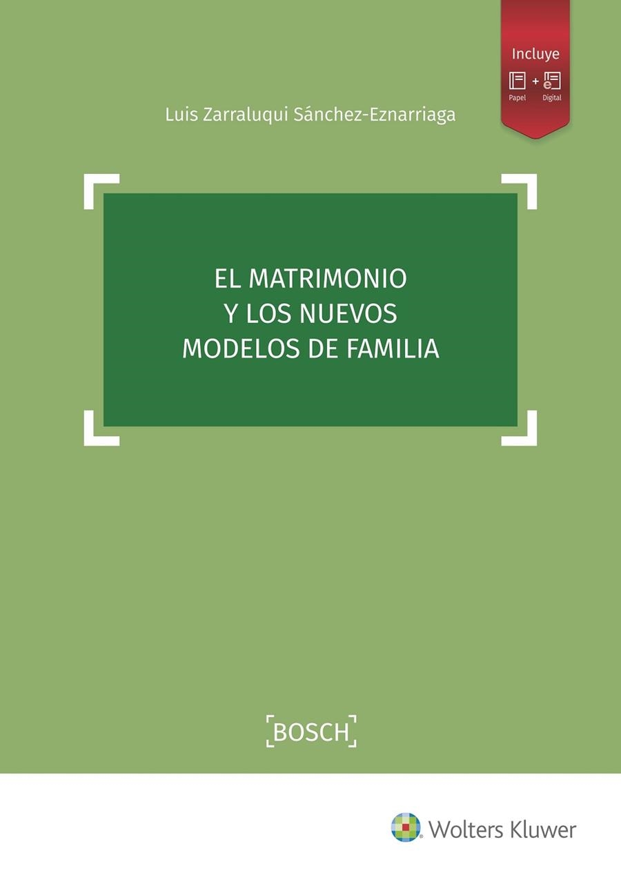 EL MATRIMONIO Y LOS NUEVOS MODELOS DE FAMILIA | 9788490903520 | ZARRALUQUI SÁNCHEZ-EZNARRIAGA,LUIS | Llibreria Geli - Llibreria Online de Girona - Comprar llibres en català i castellà