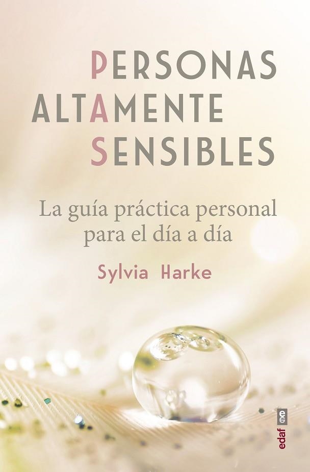 PERSONAS ALTAMENTE SENSIBLES.LA GUÍA PRÁCTICA PERSONAL PARA EL DÍA A DÍA | 9788441438873 | HARKE,SYLVIA | Llibreria Geli - Llibreria Online de Girona - Comprar llibres en català i castellà