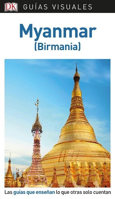 MYANMAR(GUIAS VISUALES.EDICION 2019) | 9780241383803 | Llibreria Geli - Llibreria Online de Girona - Comprar llibres en català i castellà