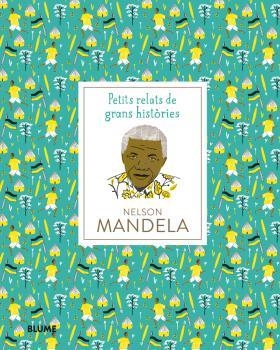 NELSON MANDELA.PETITS RELATS GRANS HISTÒRIES(CAT) | 9788417492427 | THOMAS,ISABEL/WARREN,HANNAH | Llibreria Geli - Llibreria Online de Girona - Comprar llibres en català i castellà