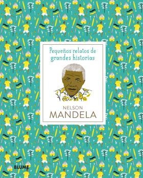 NELSON MANDELA.PEQUEÑOS RELATOS GRANDES HISTORIAS | 9788417492410 | THOMAS,ISABEL/WARREN,HANNAH | Llibreria Geli - Llibreria Online de Girona - Comprar llibres en català i castellà