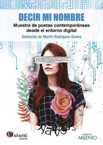 DECIR MI NOMBRE.MUESTRA DE POETAS CONTEMPORÁNEAS DESDE EL ENTORNO DIGITAL | 9788497438520 | V.V.A.A. | Llibreria Geli - Llibreria Online de Girona - Comprar llibres en català i castellà