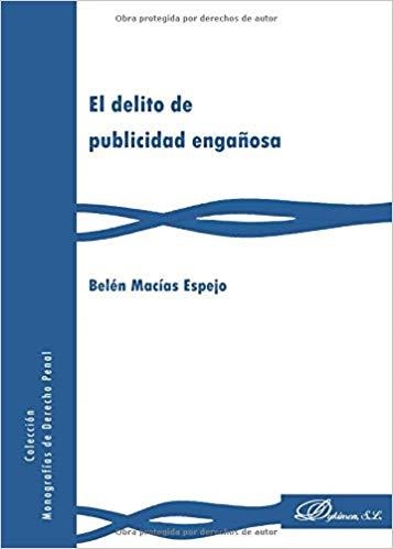 EL DELITO DE PUBLICIDAD ENGAÑOSA | 9788491480471 | MACÍAS ESPEJO, BELÉN | Llibreria Geli - Llibreria Online de Girona - Comprar llibres en català i castellà