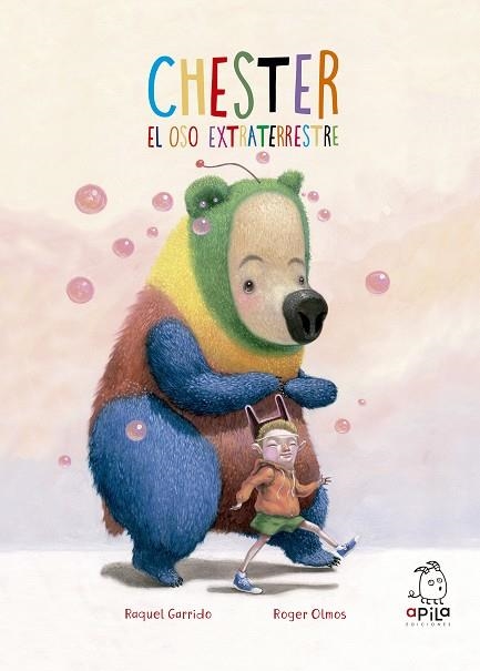 CHESTER,EL OSO EXTRATERRESTRE | 9788417028121 | GARRIDO,RAQUEL/OLMOS,ROGER | Llibreria Geli - Llibreria Online de Girona - Comprar llibres en català i castellà