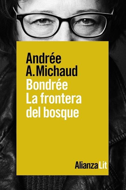 BONDRÉE.LA FRONTERA DEL BOSQUE | 9788491814030 | MICHAUD,ANDRÉE A. | Llibreria Geli - Llibreria Online de Girona - Comprar llibres en català i castellà