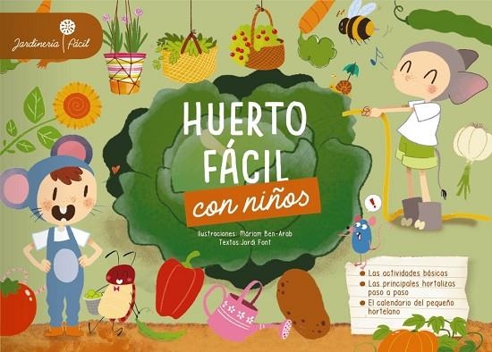 HUERTO FÁCIL CON NIÑOS | 9788417720087 | Llibreria Geli - Llibreria Online de Girona - Comprar llibres en català i castellà