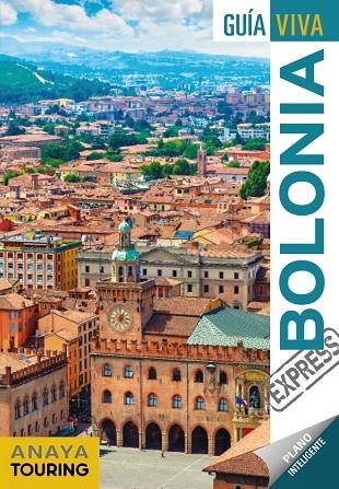 BOLONIA(GUIA VIVA EXPRESS.EDICION 2019) | 9788491581765 | Llibreria Geli - Llibreria Online de Girona - Comprar llibres en català i castellà