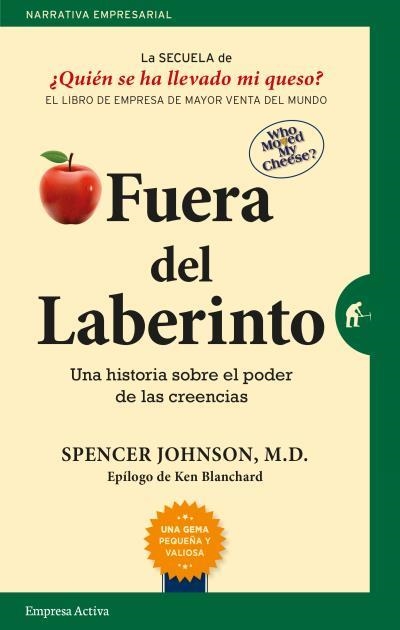 FUERA DEL LABERINTO.UNA HISTORIA SOBRE EL PODER DE LAS CREENCIAS | 9788416997015 | SPENCER,JOHNSON | Llibreria Geli - Llibreria Online de Girona - Comprar llibres en català i castellà