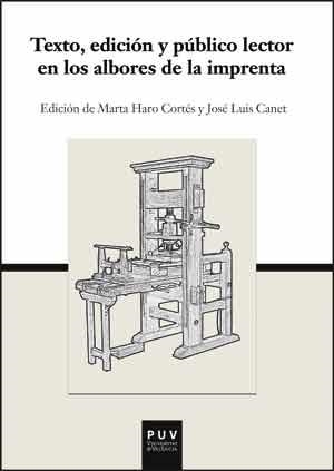 TEXTO,EDICIÓN Y PÚBLICO LECTOR EN LOS ALBORES DE LA IMPRENTA | 9788437095622 | Llibreria Geli - Llibreria Online de Girona - Comprar llibres en català i castellà