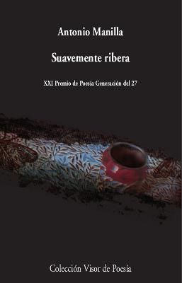 SUAVEMENTE RIBERA | 9788498953626 | MANILLA,ANTONIO | Llibreria Geli - Llibreria Online de Girona - Comprar llibres en català i castellà