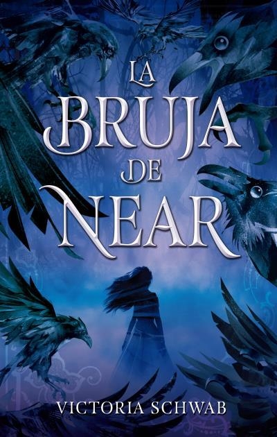 LA BRUJA DE NEAR | 9788492918348 | SCHWAB,VICTORIA | Llibreria Geli - Llibreria Online de Girona - Comprar llibres en català i castellà