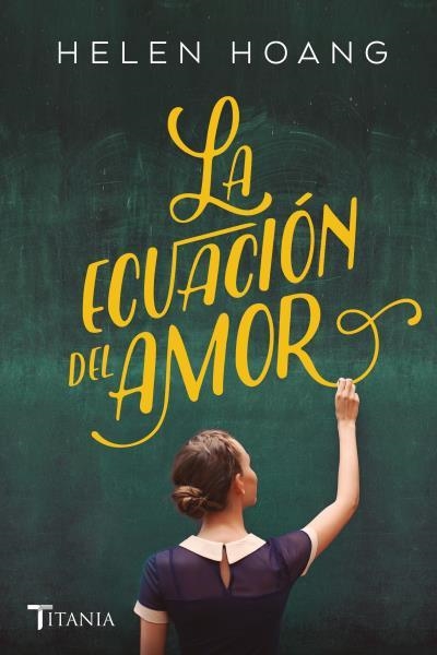 LA ECUACIÓN DEL AMOR | 9788416327638 | HOANG,HELEN | Llibreria Geli - Llibreria Online de Girona - Comprar llibres en català i castellà