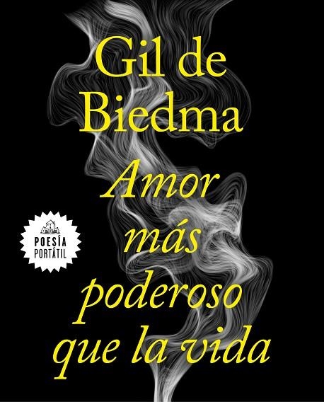 AMOR MÁS PODEROSO QUE LA VIDA | 9788439735663 | GIL DE BIEDMA,JAIME | Llibreria Geli - Llibreria Online de Girona - Comprar llibres en català i castellà