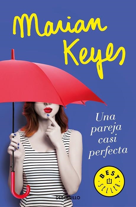 UNA PAREJA CASI PERFECTA | 9788466346597 | KEYES,MARIAN | Llibreria Geli - Llibreria Online de Girona - Comprar llibres en català i castellà